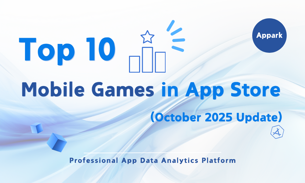 Top 10 Most Downloaded Games in the App Store – October 2025 Update